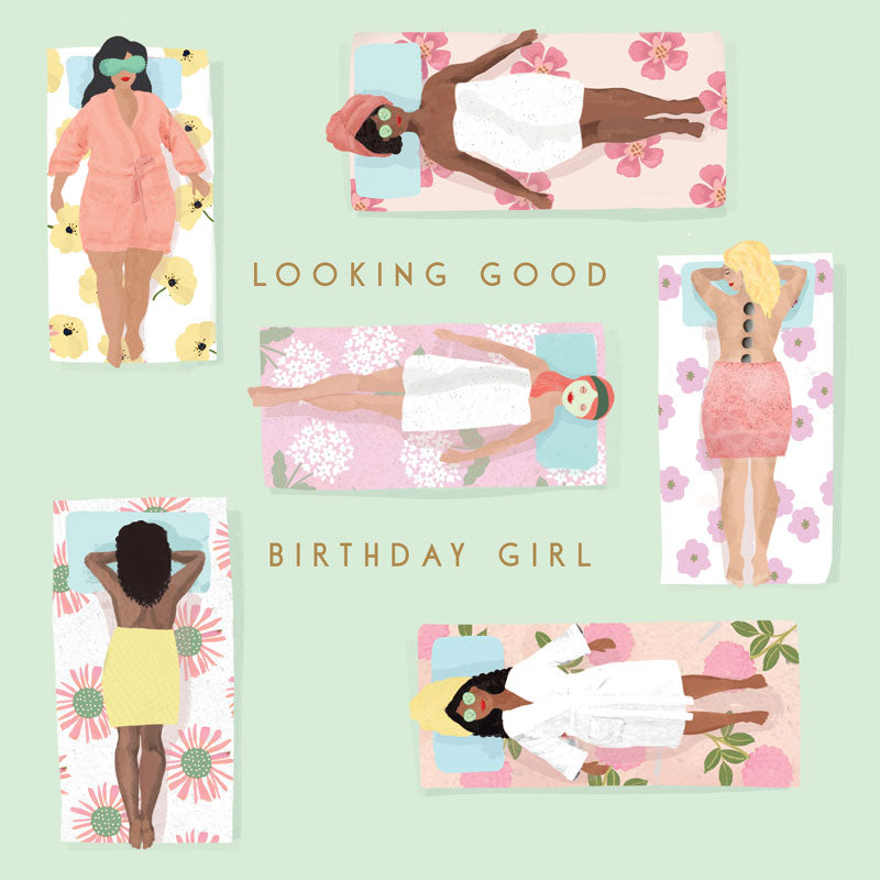 Looking Good Birthday Girl - Card 15.5x15.5cm